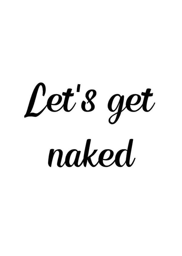 Lets get naked poster