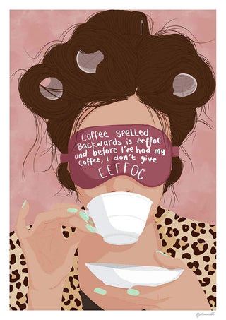 Woman in curlers and leopard robe drinks coffee; sunglasses say, "Coffee spelled backwards is eeffoc."