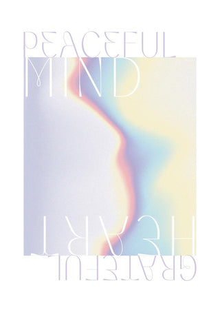 Soft pastel abstract art with the words "Peaceful Mind" above and "Grateful Heart" upside down below.