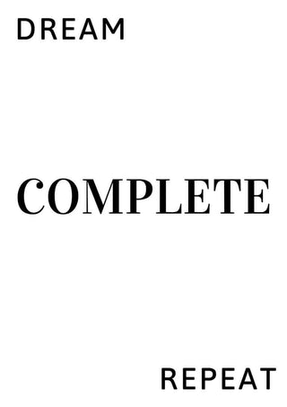 Text reads "Dream Complete Repeat" in black on a white background, highlighting Dream Complete White's concept.
