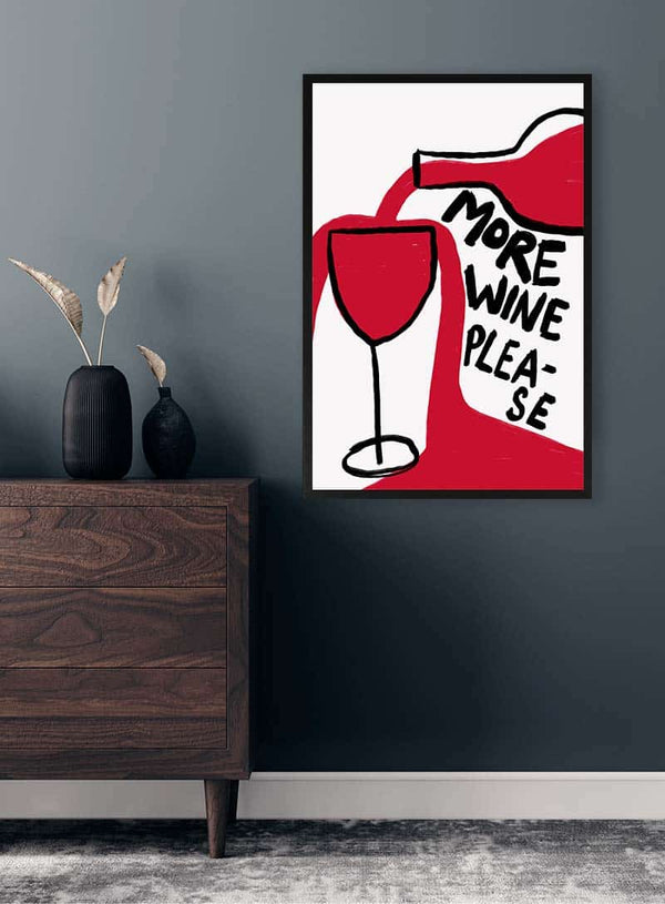 More Wine Please