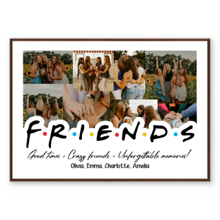 Custom Friends poster featuring photo collage of friends together with silhouette illustration at the bottom.