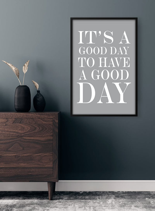 It´s a Good Day Citatposter