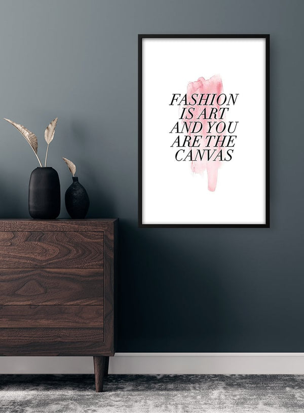 Fashion Is Art Citat Poster